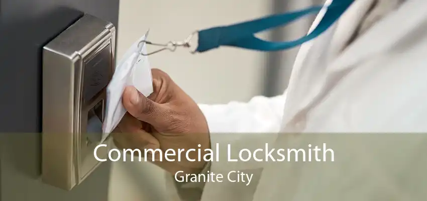 Commercial Locksmith Granite City