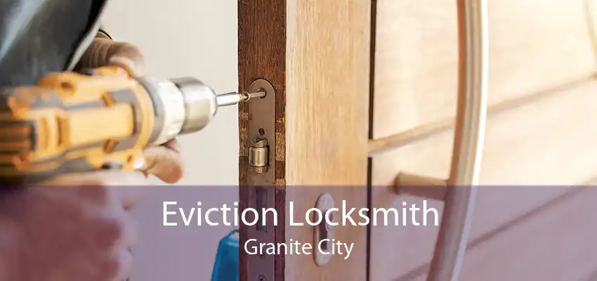 Eviction Locksmith Granite City