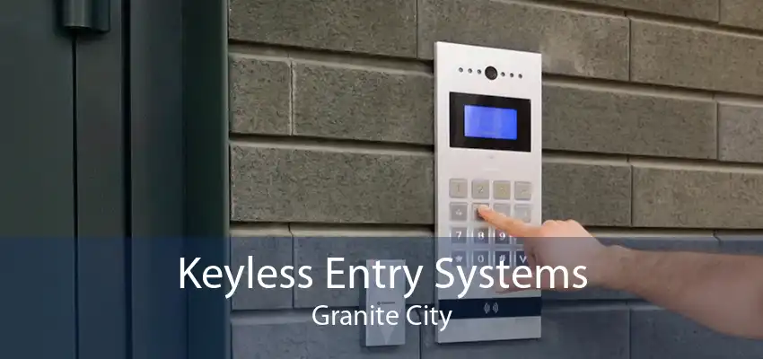 Keyless Entry Systems Granite City