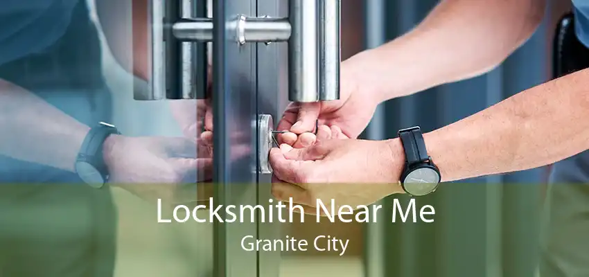 Locksmith Near Me Granite City
